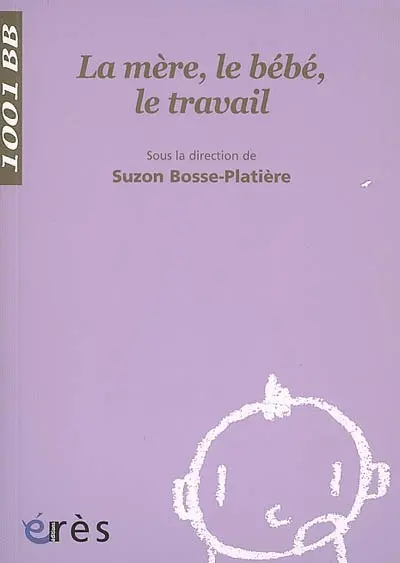 La mère, le bébé, le travail