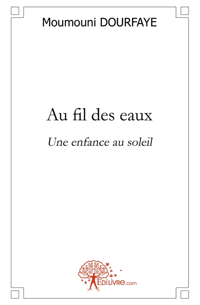 Au fil des eaux : une...