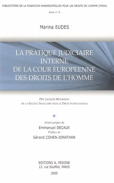 La pratique judiciaire interne de la Cour européenne des droits de l'homme