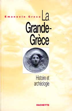 La Grande Grèce : histoire et archéologie