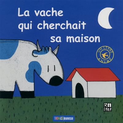 La vache qui cherchait sa maison