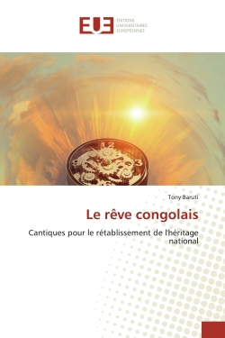 Le rêve congolais : A Study...