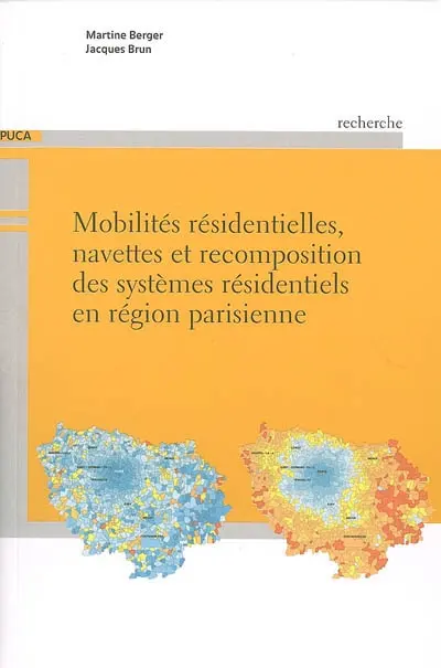 Mobilités résidentielles, navettes et recomposition des systèmes résidentiels en région parisienne