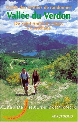 Guides des balades dans le moyen Verdon : de Castellane à Saint-André-les-Alpes