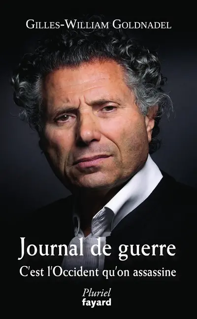 Journal de guerre : c'est l'Occident qu'on assassine