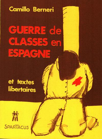 Guerre de classes en Espagne : et textes libertaires