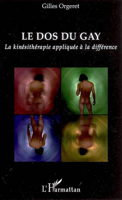 Le dos du gay : la kinésithérapie appliquée à la différence