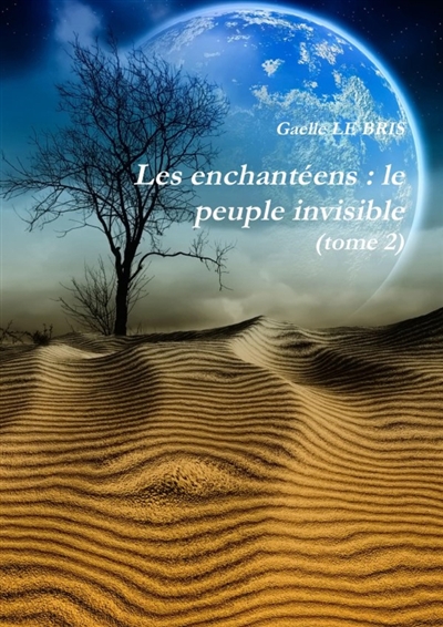 Les enchantéens : le peuple...