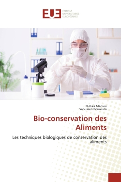Bio-conservation des Aliments : Les techniques biologiques de conservation des aliments