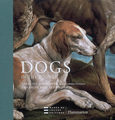 Dogs : in the Louvre