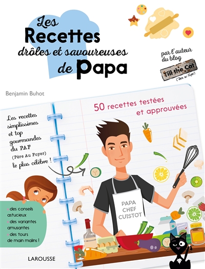 Les recettes drôles et savoureuses de papa : 50 recettes testées et approuvées