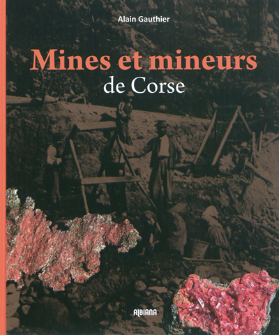 Mines et mineurs de Corse
