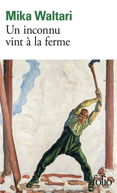 Un inconnu vint à la ferme