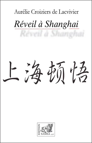 Réveil à Shanghai : récit
