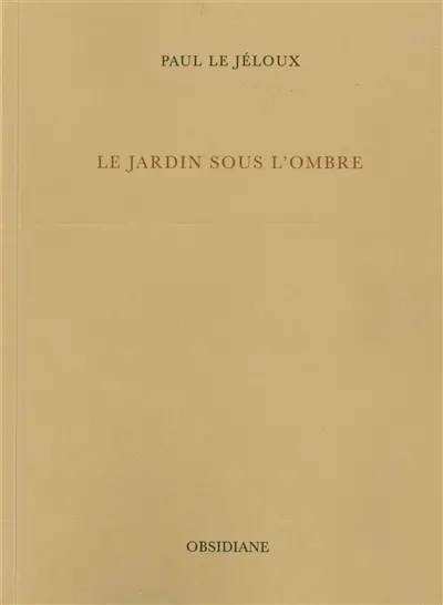 Le jardin sous l'ombre