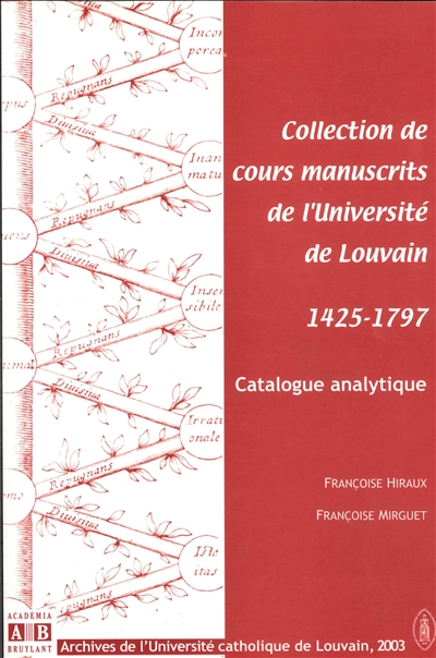 Collection de cours manuscrits de l'Université de Louvain, 1425-1797 : catalogue analytique