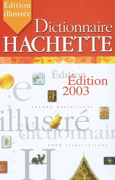 Dictionnaire Hachette Edition 2003