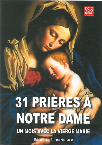 31 prières à Marie