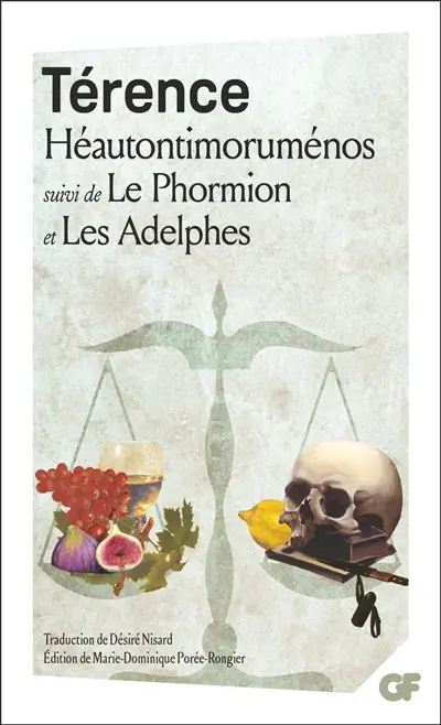 Héautontimoruménos. Le Phormion. Les Adelphes