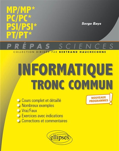 Informatique tronc commun : MP-MP*, PC-PC*, PSI-PSI*, PT-PT* : nouveaux programmes !