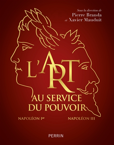 L'art au service du pouvoir : Napoléon Ier, Napoléon III : exposition, Rueil-Malmaison, Atelier Grognard, du 13 avril au 9 juillet 2018