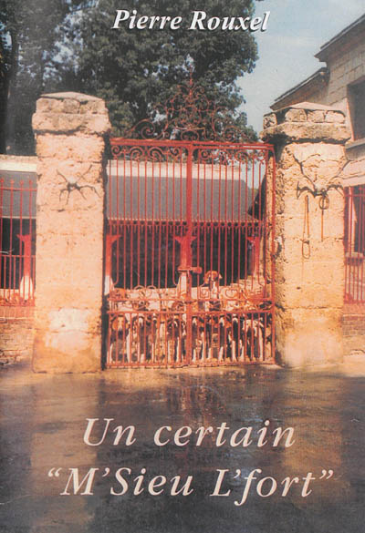Un certain M'sieu L'fort