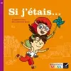 Si j'étais...