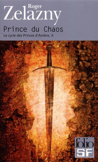 Le cycle des princes d'Ambre. Vol. 10. Prince du chaos