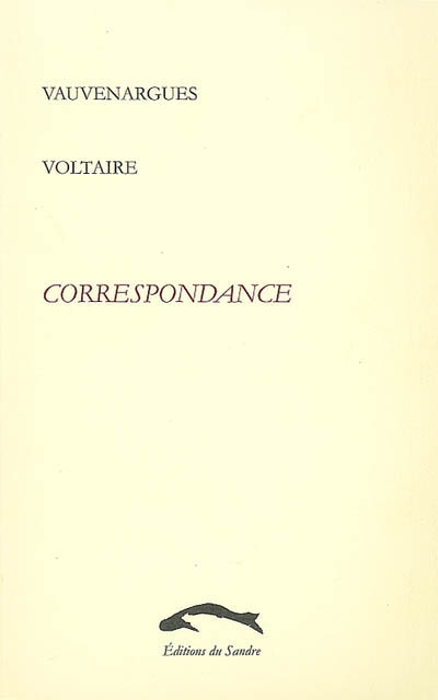 Vauvenargues, Voltaire : correspondance 1743-1746
