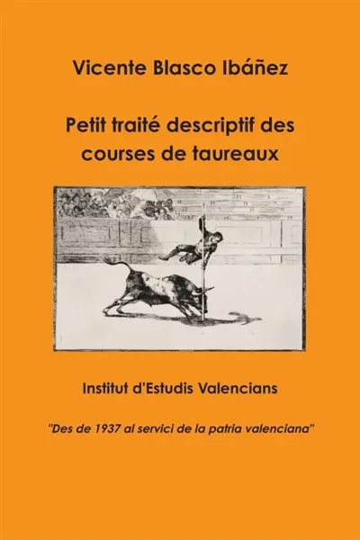 Petit traité descriptif des courses de taureaux
