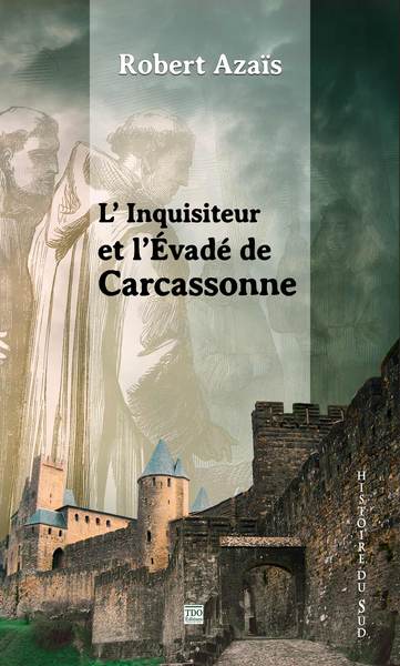 L'inquisiteur et l'évadé de Carcassonne