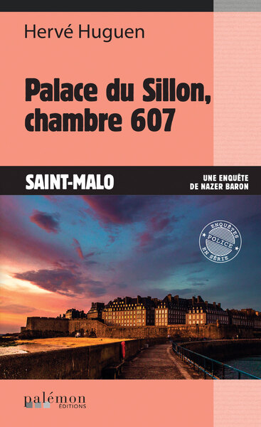 Nazer Baron. Vol. 23. Palace du Sillon, chambre 607 : Saint-Malo