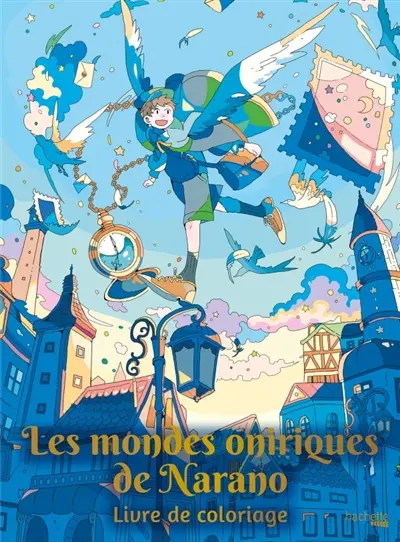 Les mondes oniriques de Narano : Livre de coloriage