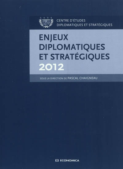 Enjeux diplomatiques et stratégiques 2012
