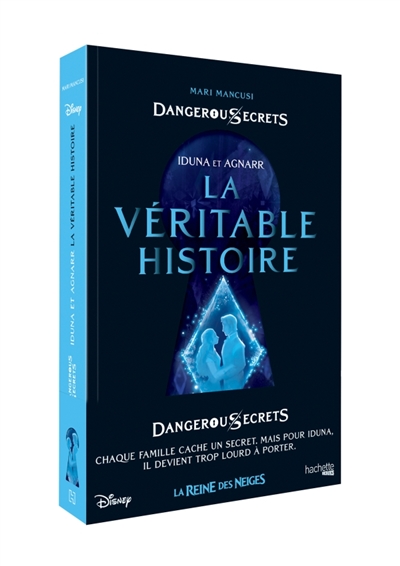 Disney dangerous secrets. Iduna et Agnarr : la véritable histoire