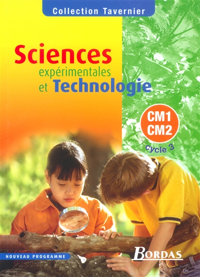 Sciences expérimentales et technologie, CM1-CM2, cycle 3 : nouveau programme