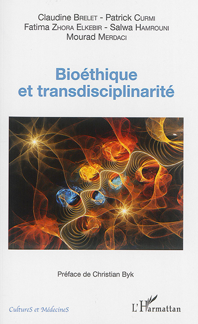Bioéthique et transdisciplinarité