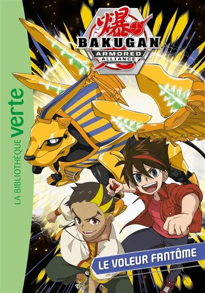 Bakugan armored alliance. Vol. 3. Le voleur fantôme