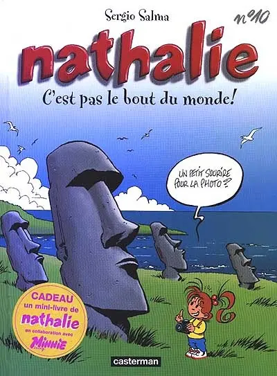 Nathalie. Vol. 10. C'est pas le bout du monde