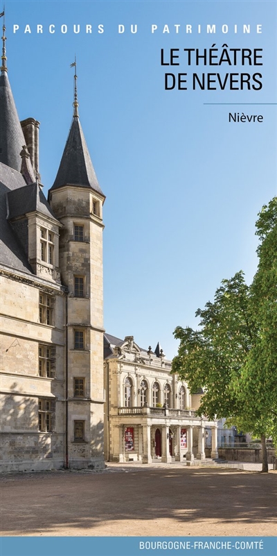Le théâtre de Nevers : Nièvre : Bourgogne-Franche-Comté
