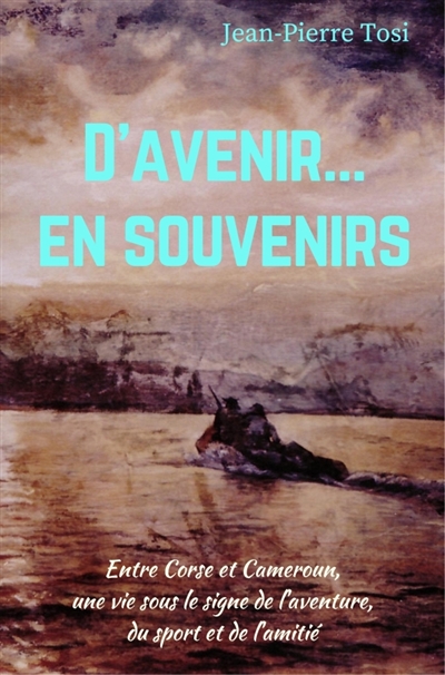 D'avenir... en souvenirs