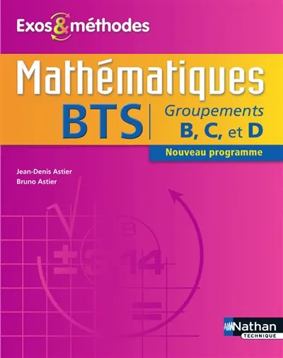 Mathématiques, BTS groupements B, C et D