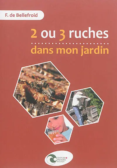 2 ou 3 ruches dans mon jardin