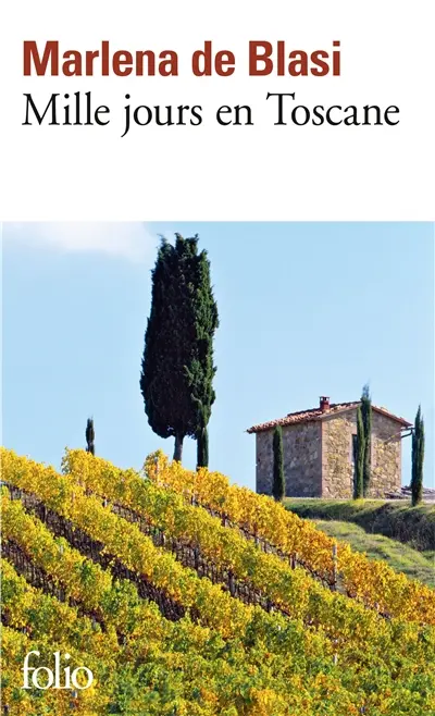Mille jours en Toscane