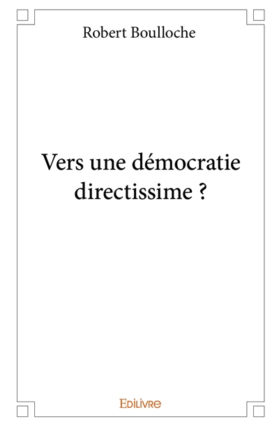 Vers une démocratie...
