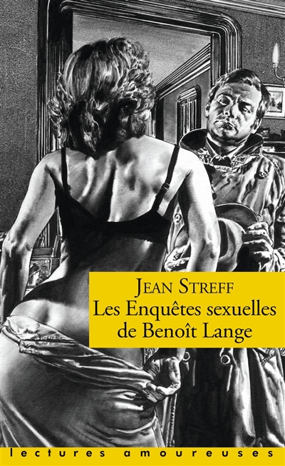 Les enquêtes sexuelles de Benoît Lange