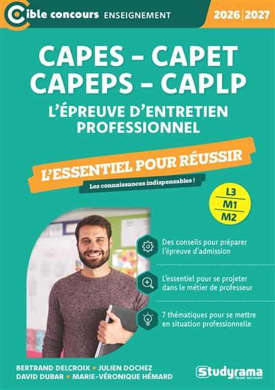 L'épreuve d'entretien professionnel : Capes, Capeps, Capet, CAPLP : l'essentiel à connaître, 2026-2027