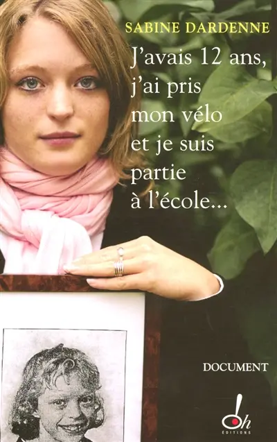 J'avais 12 ans, j'ai pris mon vélo et je suis partie à l'école...