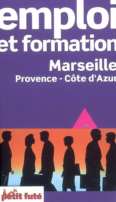 Emploi et formation, Marseille, Provence-Côte d'Azur, 2009