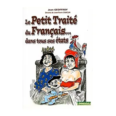 Le petit traité du Français dans tous ses états